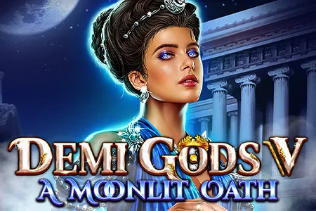 Demi Gods V - A Moonlit Oath